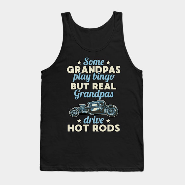 Cool Hot Rod Driver Grandpa Tank Top by FamiLane